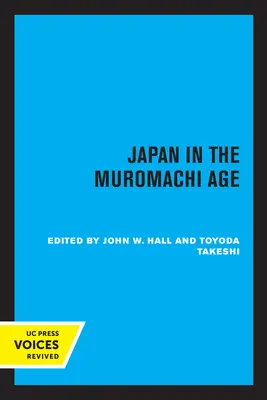 Le Japon à l'époque de Muromachi - Japan in the Muromachi Age