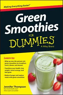 Les smoothies verts pour les nuls - Green Smoothies for Dummies