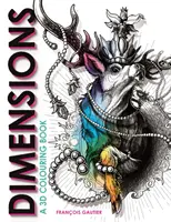 Dimensions - Un livre à colorier en 3D (Gautier François (Illustrateur)) - Dimensions - A 3D Colouring Book (Gautier Francois (Illustrator))