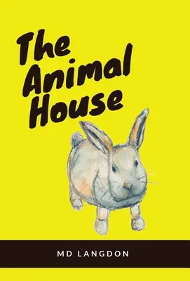 La maison des animaux - The Animal House