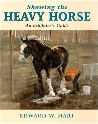 Montrer le cheval lourd - Showing the Heavy Horse