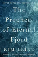 Prophètes du fjord éternel (Leine Rasmussen Kim (Auteur)) - Prophets of Eternal Fjord (Leine Rasmussen Kim (Author))