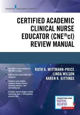 Manuel de révision de l'infirmière clinicienne diplômée (Cne(r)CL) - Certified Academic Clinical Nurse Educator (Cne(r)CL) Review Manual