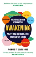 Awakening - #MeToo et la lutte mondiale pour les droits des femmes - Awakening - #MeToo and the Global Fight for Women's Rights