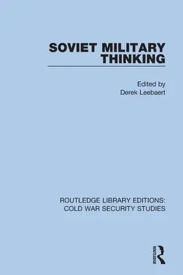 La pensée militaire soviétique - Soviet Military Thinking