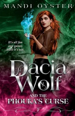 Dacia Wolf et la malédiction de Phouka : Un conte de fées moderne et magique - Dacia Wolf & the Phouka's Curse: A modern magical fairytale