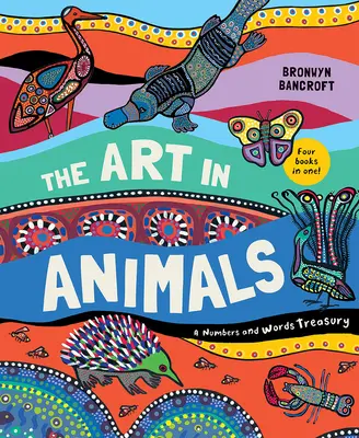 L'art dans les animaux : Un trésor de chiffres et de mots - The Art in Animals: A Numbers and Words Treasury