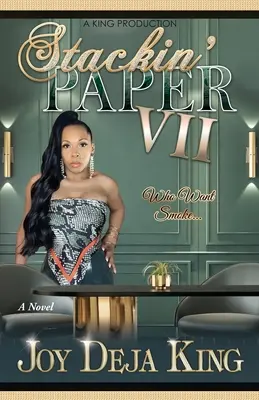 Stackin' Paper Part 7 : Who Want Smoke... - Stackin' Paper Part 7: Who Want Smoke...