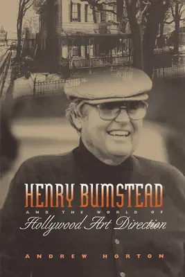 Henry Bumstead et le monde de la direction artistique à Hollywood - Henry Bumstead and the World of Hollywood Art Direction