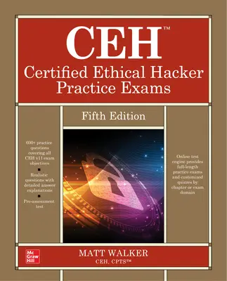 Ceh Certified Ethical Hacker Practice Exams, cinquième édition - Ceh Certified Ethical Hacker Practice Exams, Fifth Edition