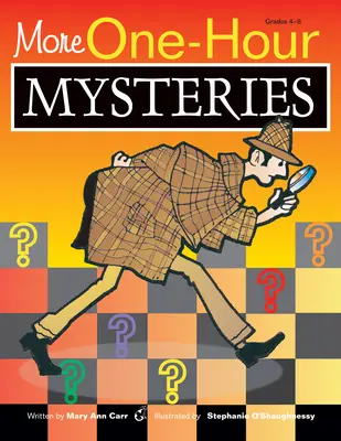 Autres mystères d'une heure : De la 4e à la 8e année - More One-Hour Mysteries: Grades 4-8