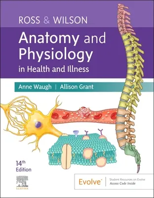 Ross & Wilson Anatomie et physiologie de la santé et de la maladie - Ross & Wilson Anatomy and Physiology in Health and Illness