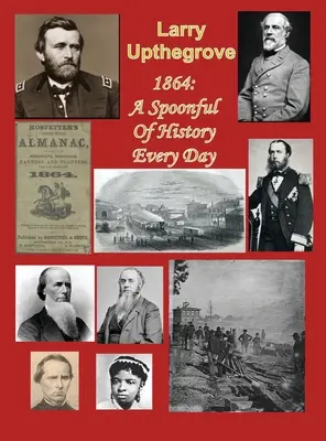 1864 : Une cuillerée d'histoire par jour - 1864: A Spoonful of History Every Day