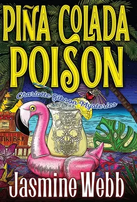 Pina Colada Poison