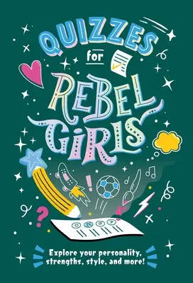 Quiz pour les filles rebelles - Quizzes for Rebel Girls