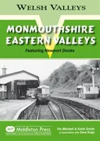 Vallée orientale du Monmouthshire - avec les docks de Newport - Monmouthshire Eastern Valley - Featuring Newport Docks