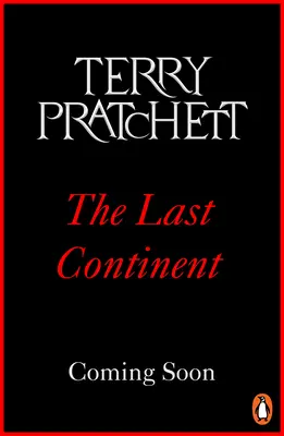 Le Dernier Continent - (Le Monde du Disque 22) - Last Continent - (Discworld Novel 22)