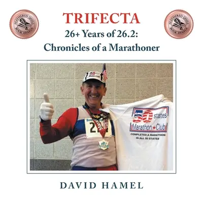 Trifecta : 26+ Years of 26.2 : Chronicles of a Marathoner (en anglais) - Trifecta: 26+ Years of 26.2: Chronicles of a Marathoner