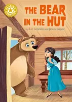 Champion de la lecture : L'ours dans la cabane - Lecture indépendante Or 9 - Reading Champion: The Bear in the Hut - Independent Reading Gold 9