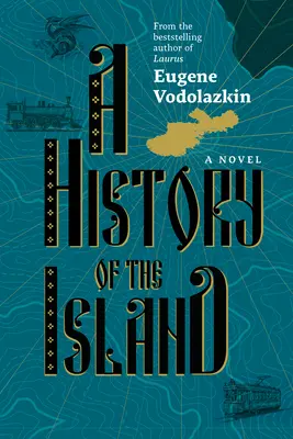 Une histoire de l'île - A History of the Island