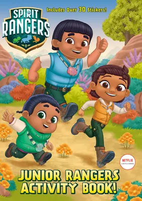 Cahier d'activités des Junior Rangers ! (Spirit Rangers) - Junior Rangers Activity Book! (Spirit Rangers)