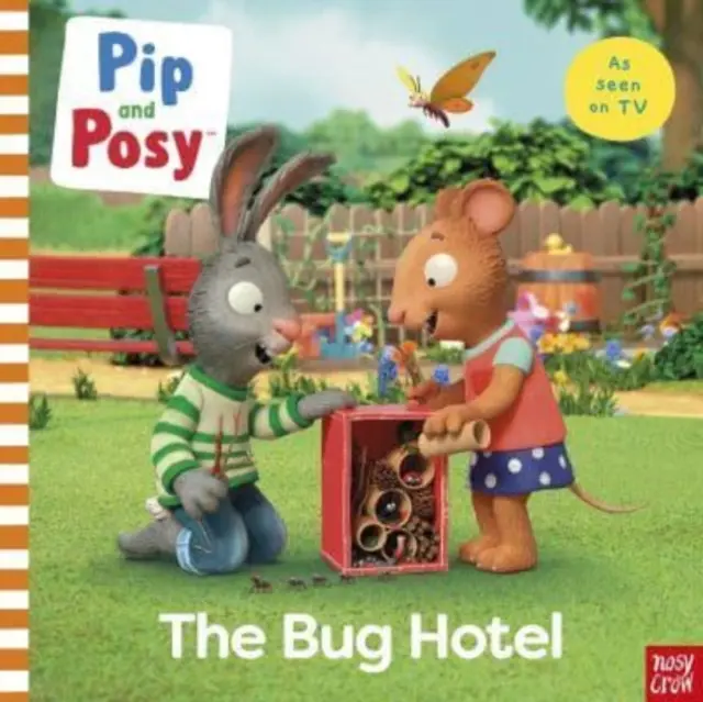 Pip et Posy : L'hôtel des insectes - livre d'images pour la télévision - Pip and Posy: The Bug Hotel - TV tie-in picture book