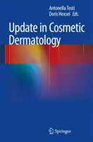 Mise à jour en dermatologie esthétique - Update in Cosmetic Dermatology