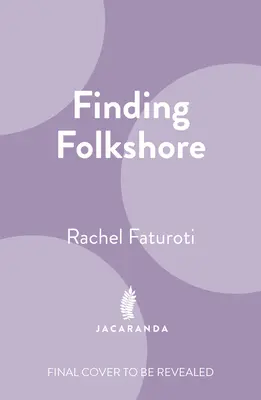 Trouver le Folkshore - Finding Folkshore