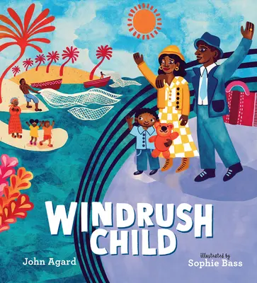 L'enfant de Windrush : L'histoire d'un enfant des Caraïbes face à un nouvel horizon - Windrush Child: The Tale of a Caribbean Child Who Faced a New Horizon