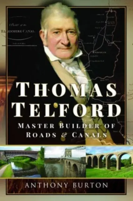 Thomas Telford : Maître bâtisseur de routes et de canaux - Thomas Telford: Master Builder of Roads and Canals