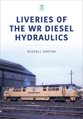 Livrées du Wr Diesel Hydraulics - Liveries of the Wr Diesel Hydraulics