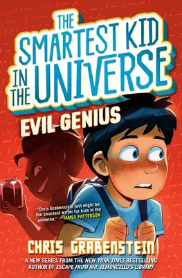 L'enfant le plus intelligent de l'univers #3 : Le génie du mal - Smartest Kid in the Universe #3: Evil Genius