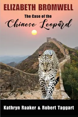 Elizabeth Bromwell : Le cas du léopard chinois - Elizabeth Bromwell: The Case of the Chinese Leopard