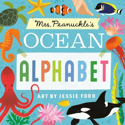 Alphabet de l'océan de Mme Peanuckle - Mrs. Peanuckle's Ocean Alphabet