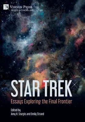 Star Trek : Essais d'exploration de la dernière frontière - Star Trek: Essays Exploring the Final Frontier