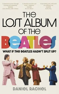 L'album perdu des Beatles : Et si les Beatles ne s'étaient pas séparés ? - The Lost Album of the Beatles: What If the Beatles Hadn't Split Up?