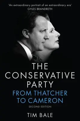 Le parti conservateur : De Thatcher à Cameron - Conservative Party: From Thatcher to Cameron