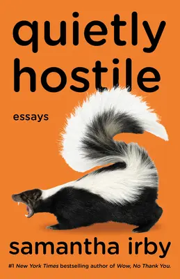 Quietly Hostile : Essays (en anglais) - Quietly Hostile: Essays