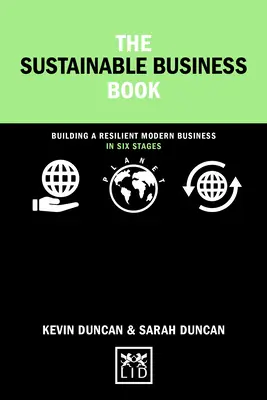 Sustainable Business Book - Construire une entreprise moderne et résiliente en six étapes - Sustainable Business Book - Building a resilient modern business in six steps