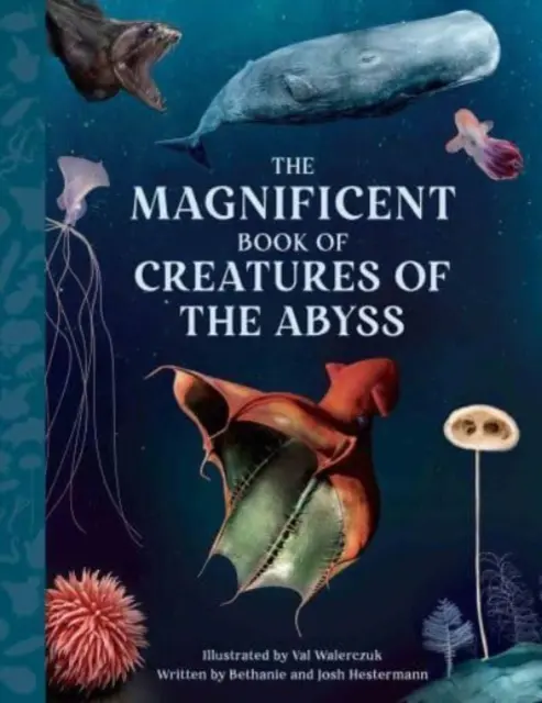 Livre magnifique des créatures de l'abîme - Magnificent Book Creatures of the Abyss