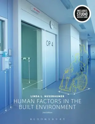 Les facteurs humains dans l'environnement bâti : Livre + carte d'accès à l'atelier [avec code d'accès] - Human Factors in the Built Environment: Bundle Book + Studio Access Card [With Access Code]