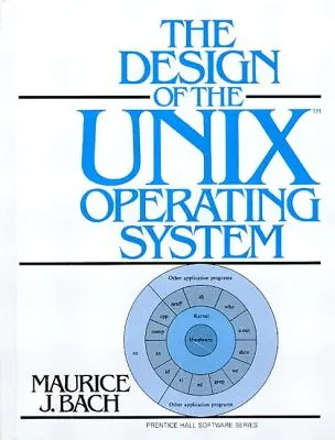 La conception du système d'exploitation Unix - The Design of the Unix Operating System