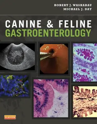 Gastro-entérologie canine et féline - Canine & Feline Gastroenterology