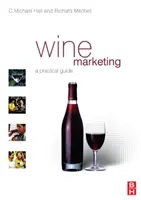 Marketing du vin (Hall C. Michael (Université de Canterbury, Nouvelle-Zélande)) - Wine Marketing (Hall C. Michael (University of Canterbury New Zealand))