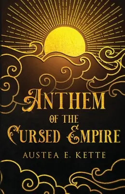 L'hymne de l'empire maudit - Anthem of the Cursed Empire