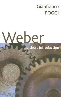 Weber : Une brève introduction - Weber: A Short Introduction