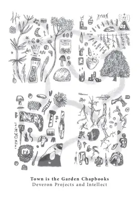 La ville est le jardin Chapbooks - Town Is the Garden Chapbooks
