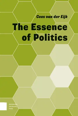 L'essence de la politique - The Essence of Politics