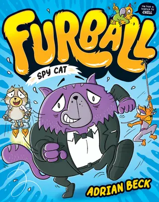 Furball : Le chat espion : Volume 1 - Furball: Spy Cat: Volume 1