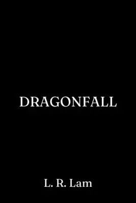 Chute du dragon - Dragonfall